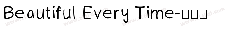 Beautiful Every Time字体转换